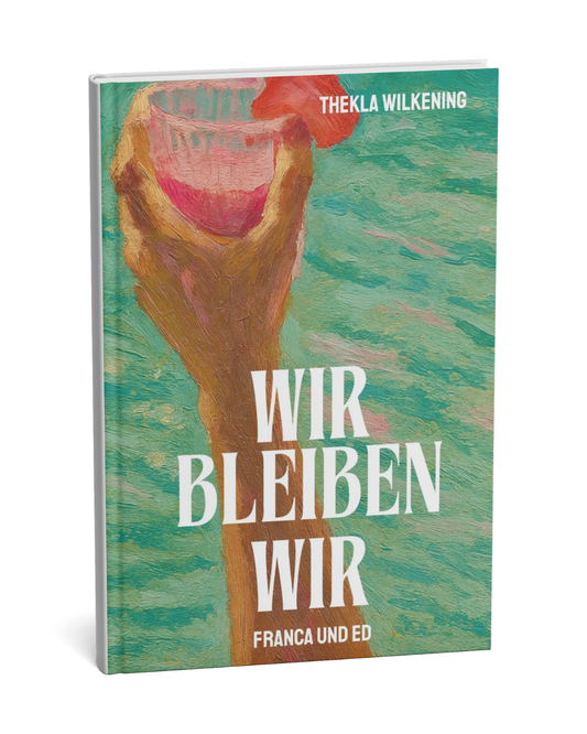 WIR BLEIBEN WIR: FRANCA UND ED als Taschenbuch mit Widmung & Signatur