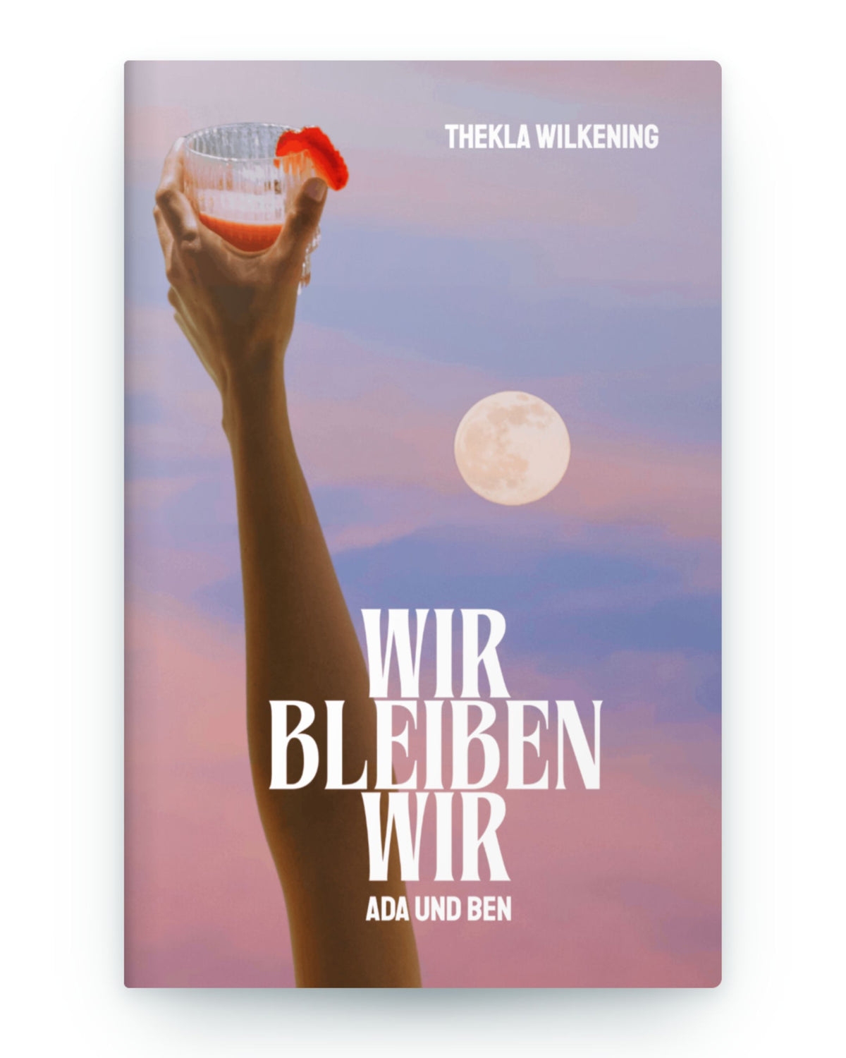 WIR BLEIBEN WIR: Ada und Ben als Taschenbuch mit Widmung & Signatur